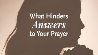 What Hinders Answers To Your Prayer Psalmen 66:18 Het Boek