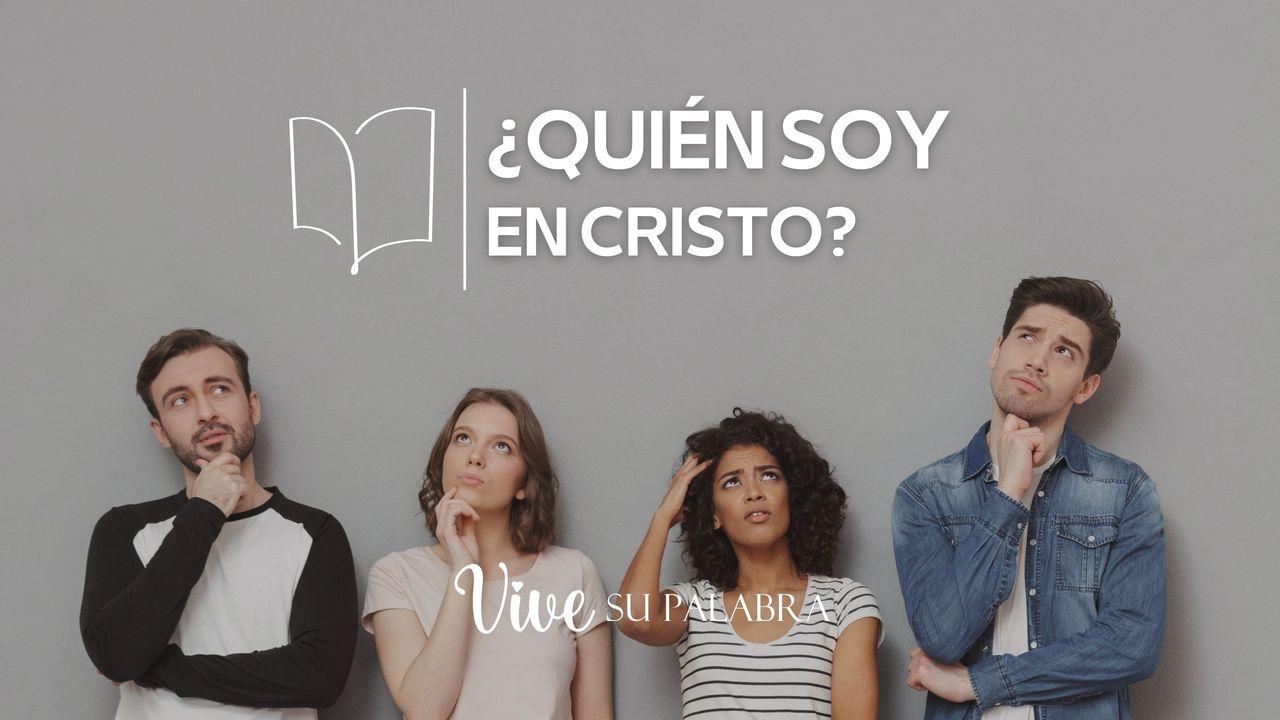 ¿Quién Soy en Cristo?