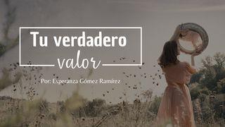 Tu Verdadero Valor Proverbios 3:7 Nueva Traducción Viviente