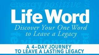 Life Word: Discovering Your One Word To Leave A Legacy ေကာရိန္သုဩဝါဒစာပထမေစာင္ 12:7 ျမန္​မာ့​စံ​မီ​သမၼာ​က်မ္