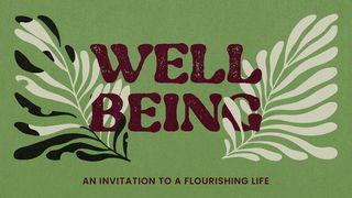 Wellbeing: An Invitation to a Flourishing Life ဆာလံက်မ္း 88:13 ျမန္​မာ့​စံ​မီ​သမၼာ​က်မ္