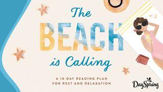 The Beach Is Calling: A 10 Day Plan for Rest and Relaxation Psalmen 93:4 Het Boek