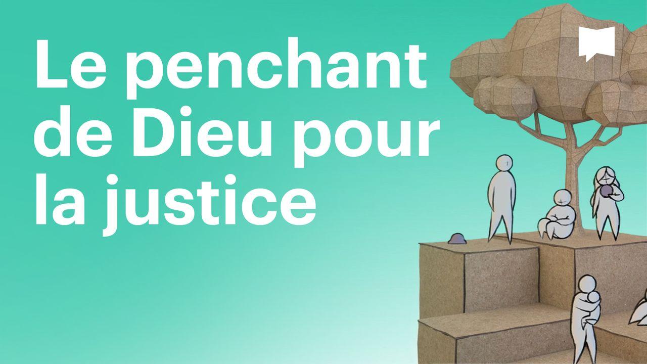 BibleProject | Le penchant de Dieu pour la justice