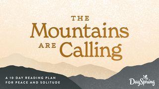 The Mountains Are Calling Psalms 74:17 New International Version (Anglicised)