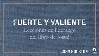 Fuerte Y Valiente: Lecciones De Liderazgo Del Libro De Josué Josué 6:2-5 Biblia Dios Habla Hoy