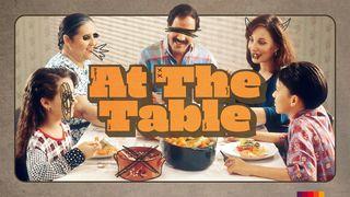 At the Table - The People Jesus Spent Time With Isaiah 25:6-8 The Message