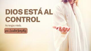 Dios Está Al Control- No Tengas Miedo. Apocalipsis 19:16 La Biblia de las Américas