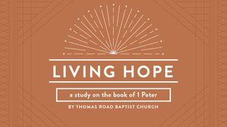 Living Hope: A Study in 1 Peter 1 Petrus 1:24-25 Het Boek