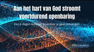 Aan het hart van God stroomt voortdurend openbaring 1 Korinthiërs 12:8-10 Het Boek