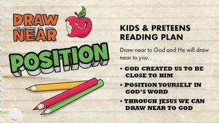 Draw Near - Position 2 Kings 22:1 English Standard Version Revision 2016