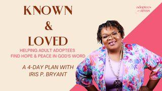 Known and Loved: A 4-Day Devotional for Adult Adoptees by Iris Bryant Isaías 43:1-7 Nova Bíblia Viva Português