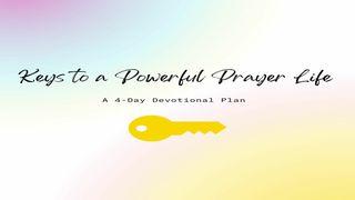 Keys to a Powerful Prayer Life a 4-Day Plan by Joy Oguntimein ராஜாக்களின் முதலாம் புத்தகம் 18:31 பரிசுத்த பைபிள்