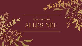 Gott macht alles neu Luuka 1:45 Musamu wu Mubwe