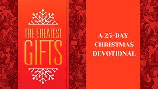 The Greatest Gifts 诗篇 69:33 新译本