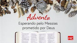 Advento: Esperando pelo Messias prometido por Deus 1Coríntios 15:21 Nova Versão Internacional - Português