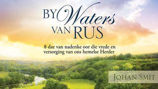 By Waters Van Rus Johannes 10:10 Die Boodskap