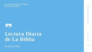 Lectura Diaria de la Biblia de Diciembre 2022, La renovadora Palabra de Dios: regocijo de Dios Judas 1:24-25 Biblia Dios Habla Hoy