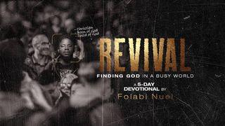 Revival - Finding God in a Busy World 2 Crónicas 5:13-14 Biblia Dios Habla Hoy