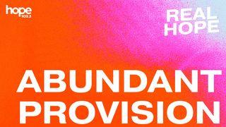 Real Hope: Abundant Provision யோபுடைய சரித்திரம் 12:10 பரிசுத்த பைபிள்