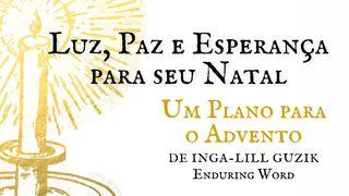 Luz, Paz E Esperança Para Seu Natal 1João 1:5-6 Nova Tradução na Linguagem de Hoje