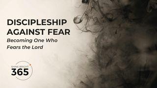 Discipleship Against Fear Proverbs 8:33-35 English Standard Version Revision 2016