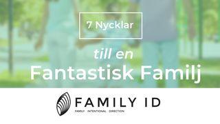 7 Nycklar till en Fantastisk Familj Första Moseboken 18:18 Bibel 2000