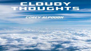 Cloudy Thoughts 诗篇 61:1-2 新译本