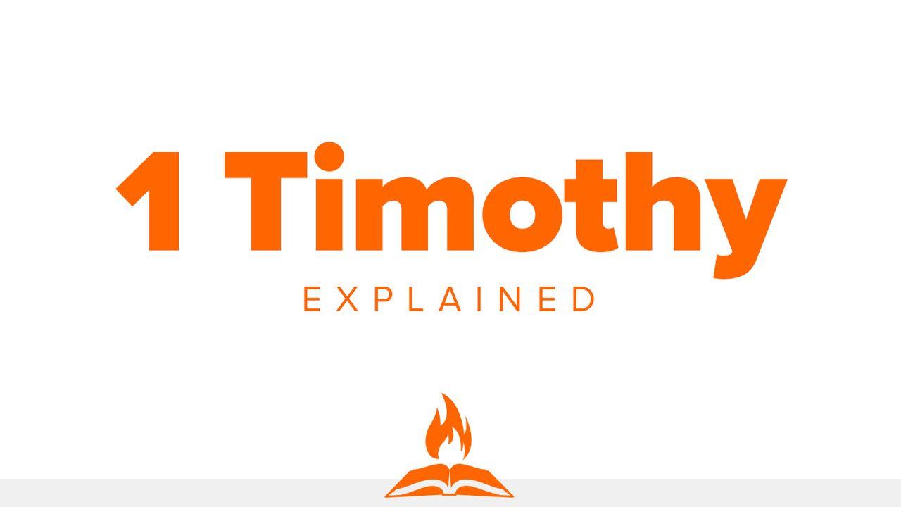 1st Timothy Explained | How to Behave in God's House