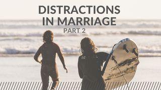 Distractions In Your Marriage - Part 2 MATTHAI 19:4-5 Matu Chin New Testament 2006