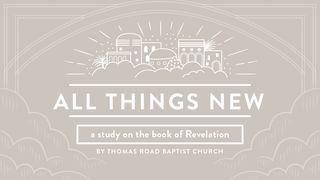 All Things New: A Study in Revelation Apocalipsis 18:2 La Biblia de las Américas