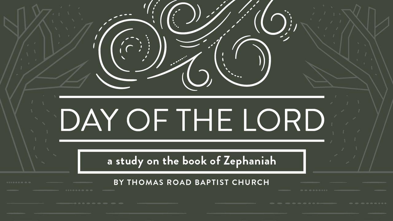 The Day of the Lord: A Study in Zephaniah