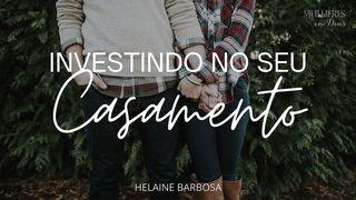 Investindo no seu casamento Mateus 7:1-5 Almeida Revista e Atualizada