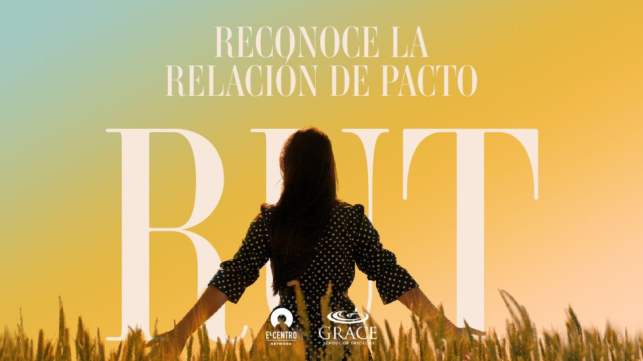 [RUT] Reconoce la relación de pacto