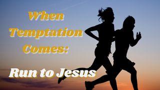 When Temptation Comes: Run to Jesus Przypowieści Salomona 18:10 Biblia, to jest Pismo Święte Starego i Nowego Przymierza Wydanie pierwsze 2018