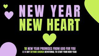 New Year New Heart - 10 New Year Promises From God for You တရားေဟာရာက်မ္း 30:6 ျမန္​မာ့​စံ​မီ​သမၼာ​က်မ္