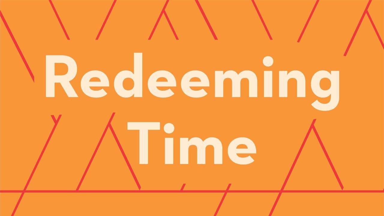 Redeeming Time