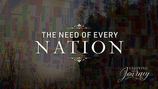 The Need of Every Nation ေရာမဩဝါဒစာ 13:1 ျမန္​မာ့​စံ​မီ​သမၼာ​က်မ္