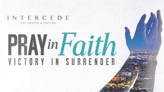 Pray in Faith: Victory in Surrender 1 Raja-raja 17:1 Alkitab dalam Bahasa Indonesia Masa Kini