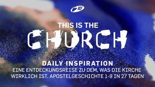 This Is The CHURCH - Apostelgeschichte 1-9 Apostelgeschichte 3:1-8 Hoffnung für alle