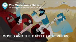 Watermark Gospel | Moses & the Battle of Rephidim யாத்திராகமம் 17:11-12 இந்திய சமகால தமிழ் மொழிப்பெயர்ப்பு 2022