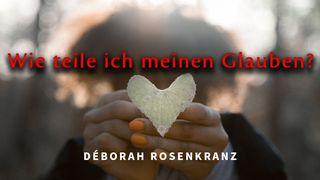 Wie TEILE ich meinen Glauben? Psalm 16:11 Hoffnung für alle