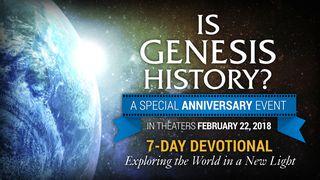 Is Genesis History? Mo꞉mo꞉do꞉ 7:12 Godeya: To Nafayo: We