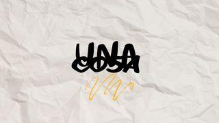 UNA COSA Juan 19:39-40 Nueva Traducción Viviente