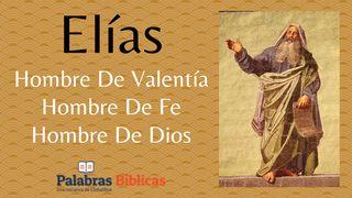 Elías, Hombre De Valentía, Hombre De Fe, Hombre De Dios Mataayi 3:8 ULufingo uLupwa