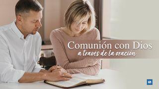 Comunión Con Dios a Través De La Oración 1 PEDRO 5:10 La Palabra (versión española)