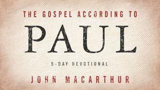 The Gospel According To Paul 1 Corinthians 15:9-10 New Living Translation