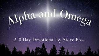 Alpha and Omega Hebrews 13:6 The Passion Translation