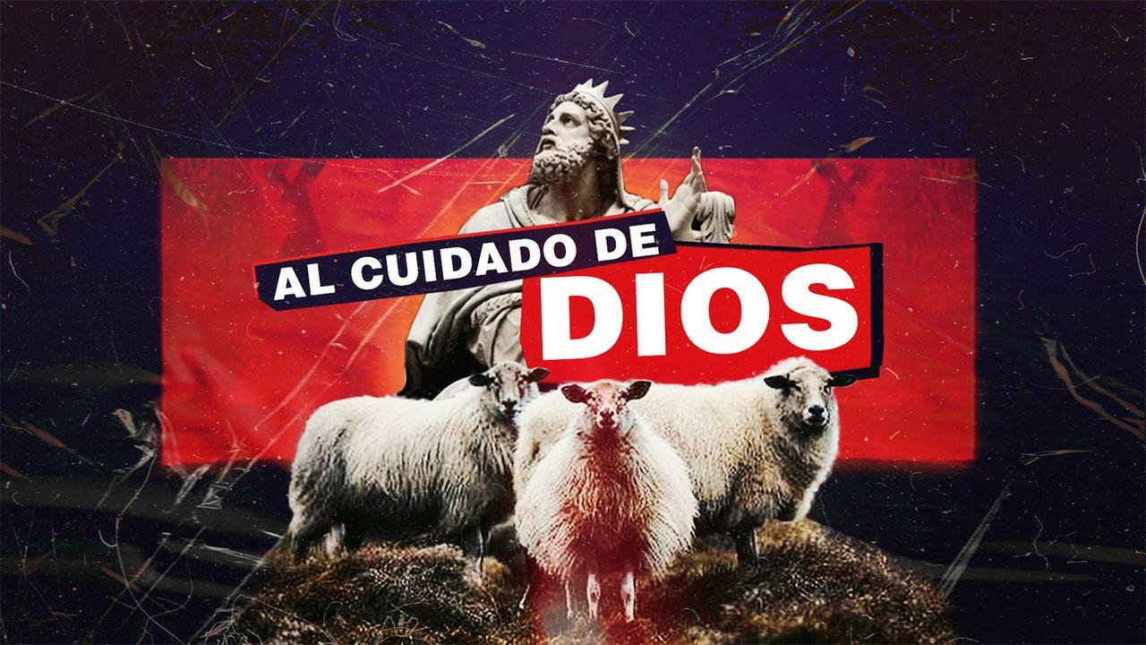 Al Cuidado De Dios