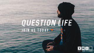 Question Life Markus 1:15 Riang