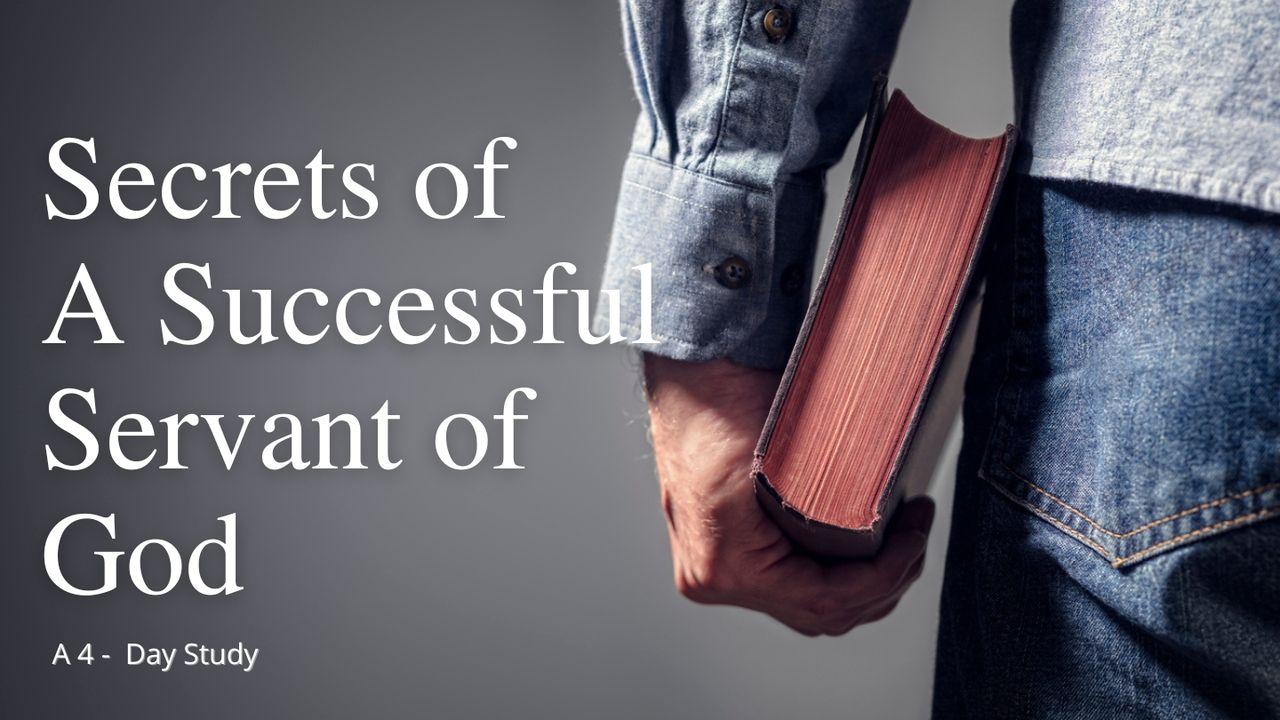 Secrets of a Successful Servant of God